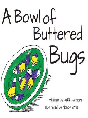cover image of A Bowl of Buttered Bugs